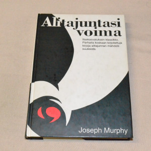 Joseph Murphy Alitajuntasi voima